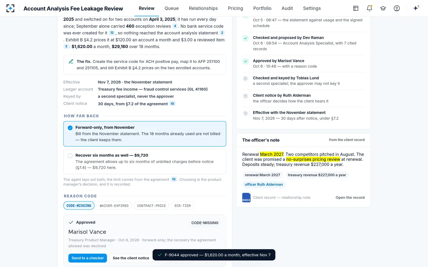 Account Analysis Fee Leakage Review — Approved by a named person, with the reason and what was declined