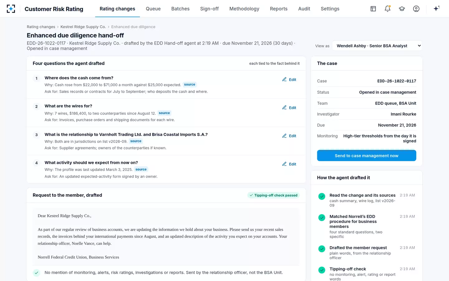 Customer Risk Rating — Enhanced due diligence for a high risk customer, drafted and handed off