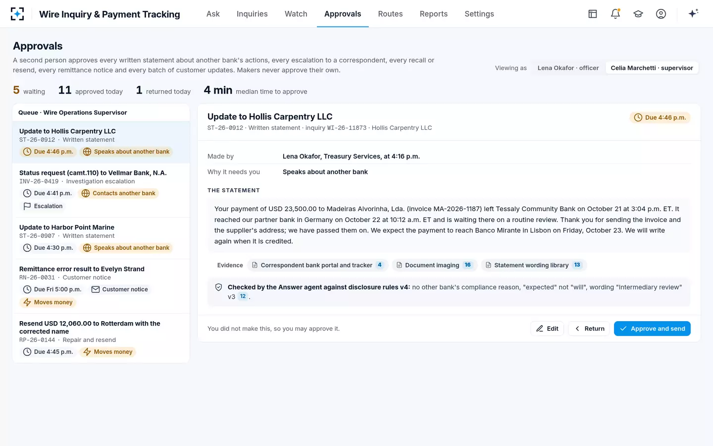 Wire Inquiry & Payment Tracking — The supervisor approves on the same evidence