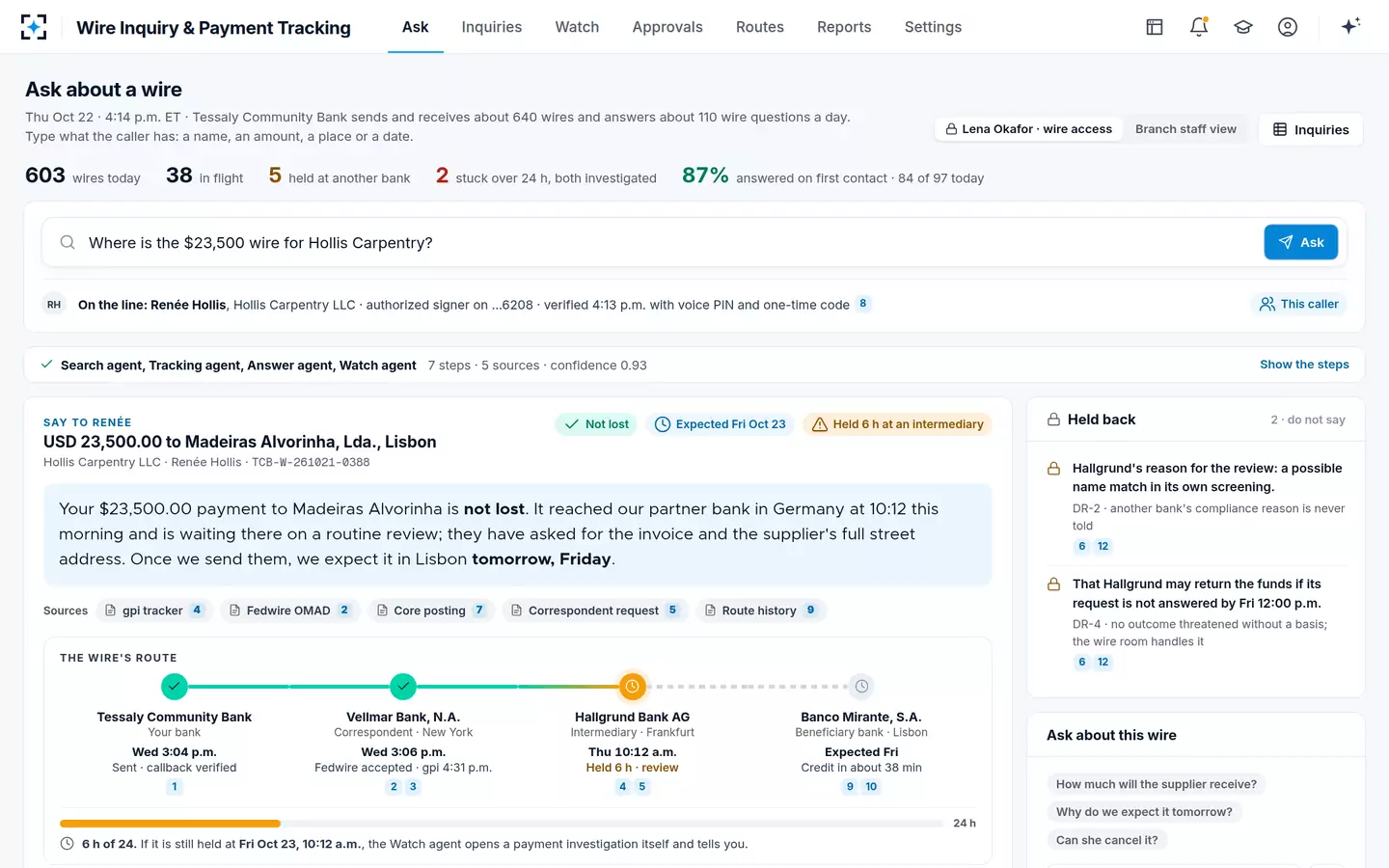 Wire Inquiry & Payment Tracking — Wire tracking on the call: the answer to 'where is my wire', with the wire's route